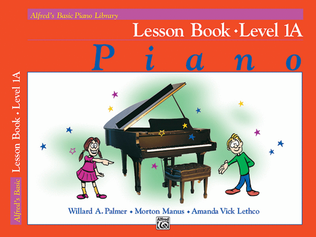 Book cover for Alfred's Basic Piano Course Lesson Book, Level 1A