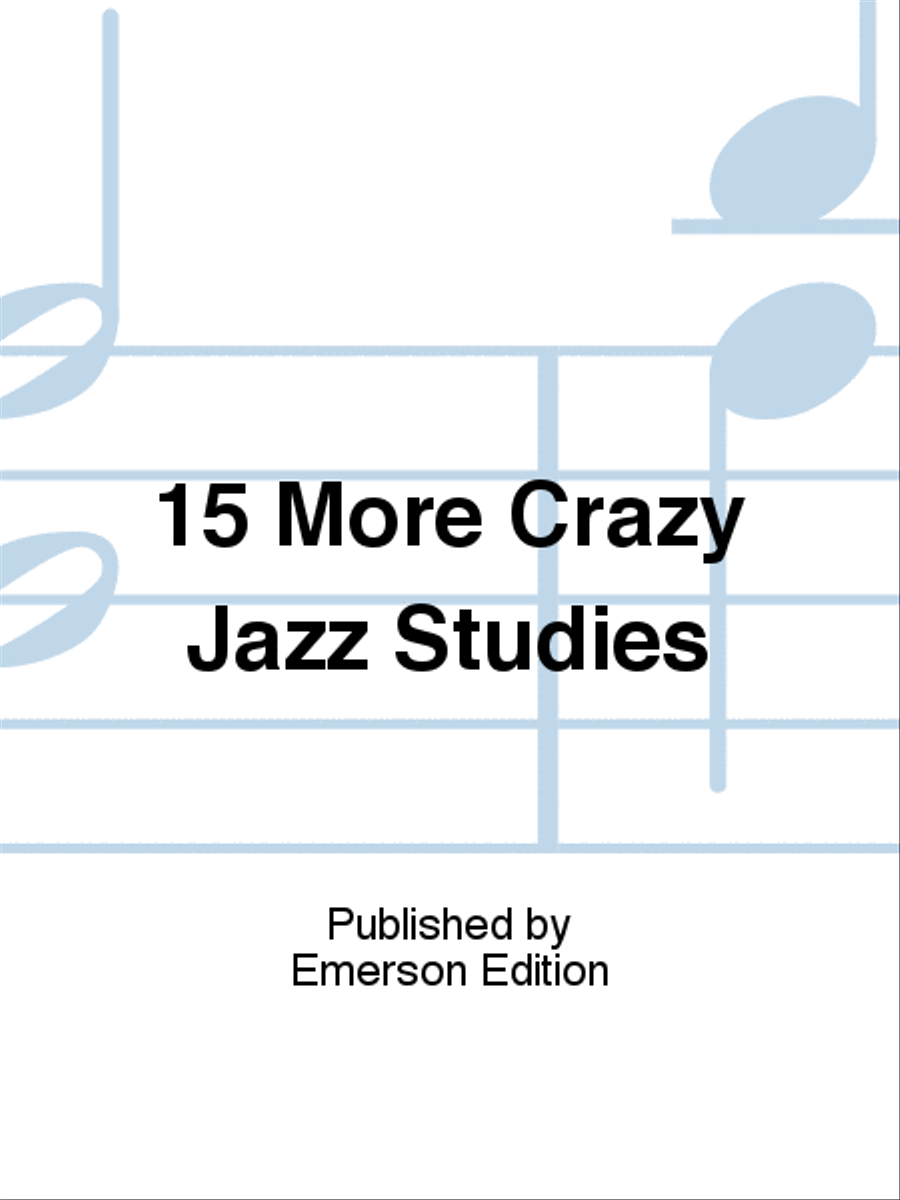 15 More Crazy Jazz Studies Saxophone Solo scores gallery preview page 1