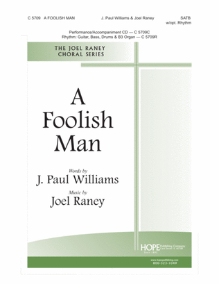 A Foolish Man