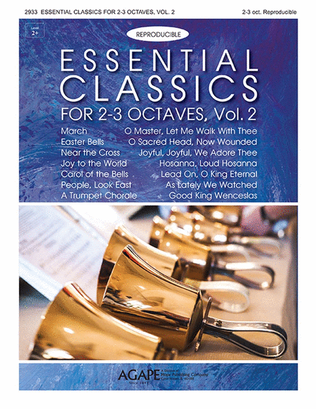 Essential Classics for 2-3 Octaves, Vol. 2 (Reproducible)