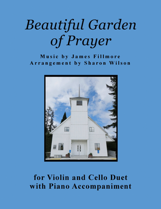 Book cover for Beautiful Garden of Prayer (Violin and Cello Duet with Piano accompaniment)