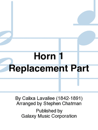 O Canada! (Orchestra Version) (Horn 1 Replacement Part)