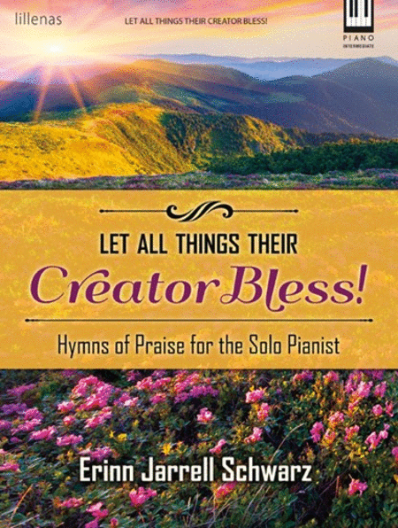 Let All Things Their Creator Bless! image number null