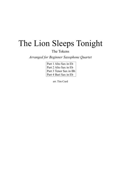 The Lion Sleeps Tonight for Beginner Saxophone Quartet. image number null