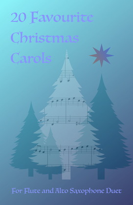 Book cover for 20 Favourite Christmas Carols for Flute and Alto Saxophone Duet