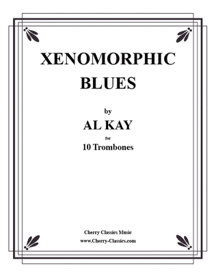 Book cover for Xenomorphic Blues for 10 Trombones