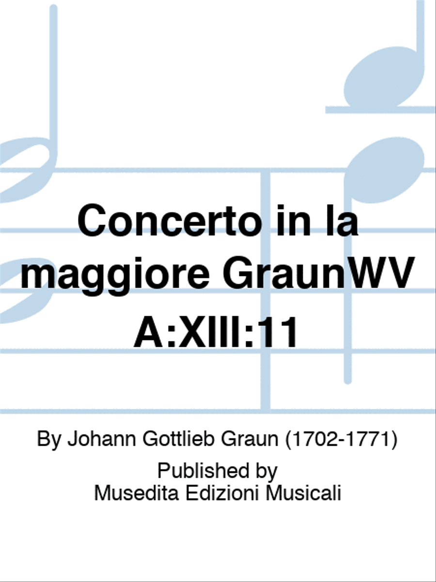Concerto in la maggiore GraunWV A:XIII:11 Set of Parts scores gallery preview page 1