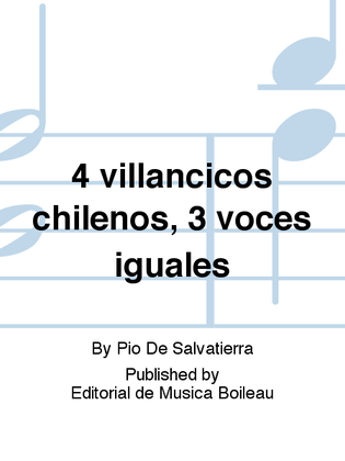 4 villancicos chilenos, 3 voces iguales