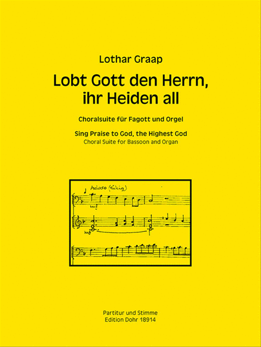 Lobt Gott den Herrn, ihr Heiden all für Fagott und Orgel -Choralsuite-