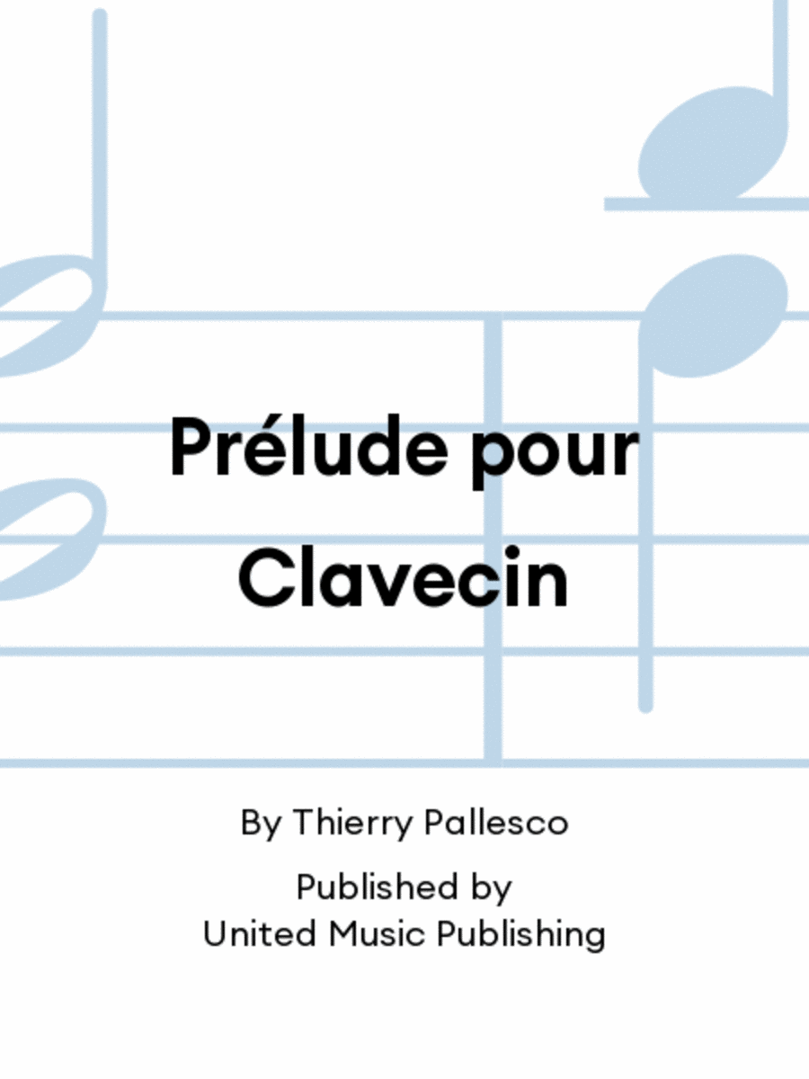 Prélude pour Clavecin