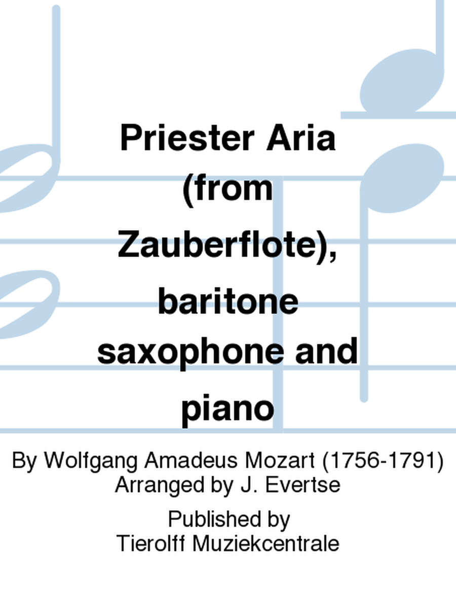 Priest Aria - fom 'The Magic Flute', Baritone Saxophone & Piano