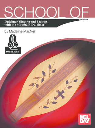 Book cover for School of Dulcimer: Singing & Backup with the Mountain Dulcimer