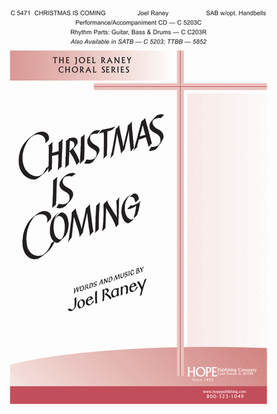 Christmas Is Coming by Joel Raney 3-Part - Sheet Music