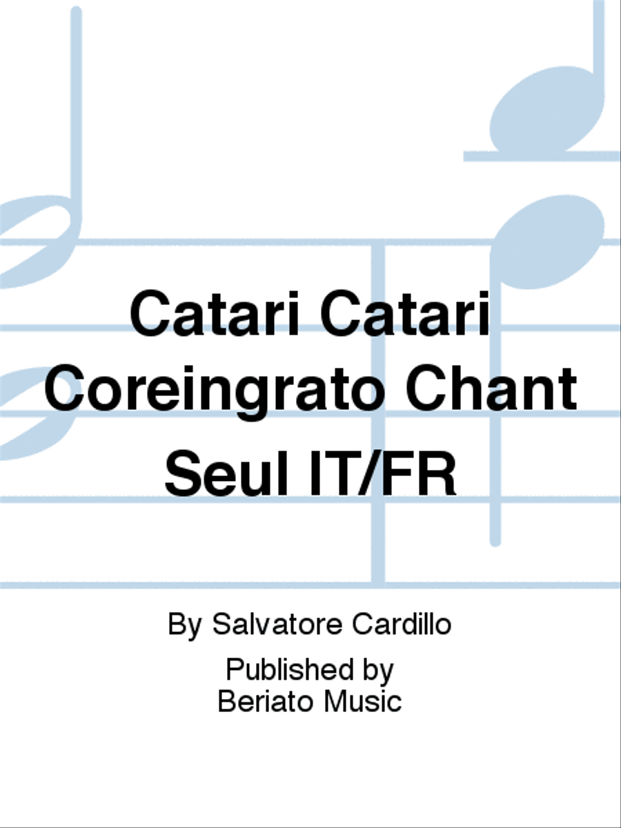 Catari Catari Coreingrato Chant Seul IT/FR