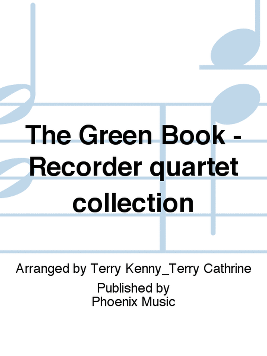 The Green Book - Recorder quartet collection