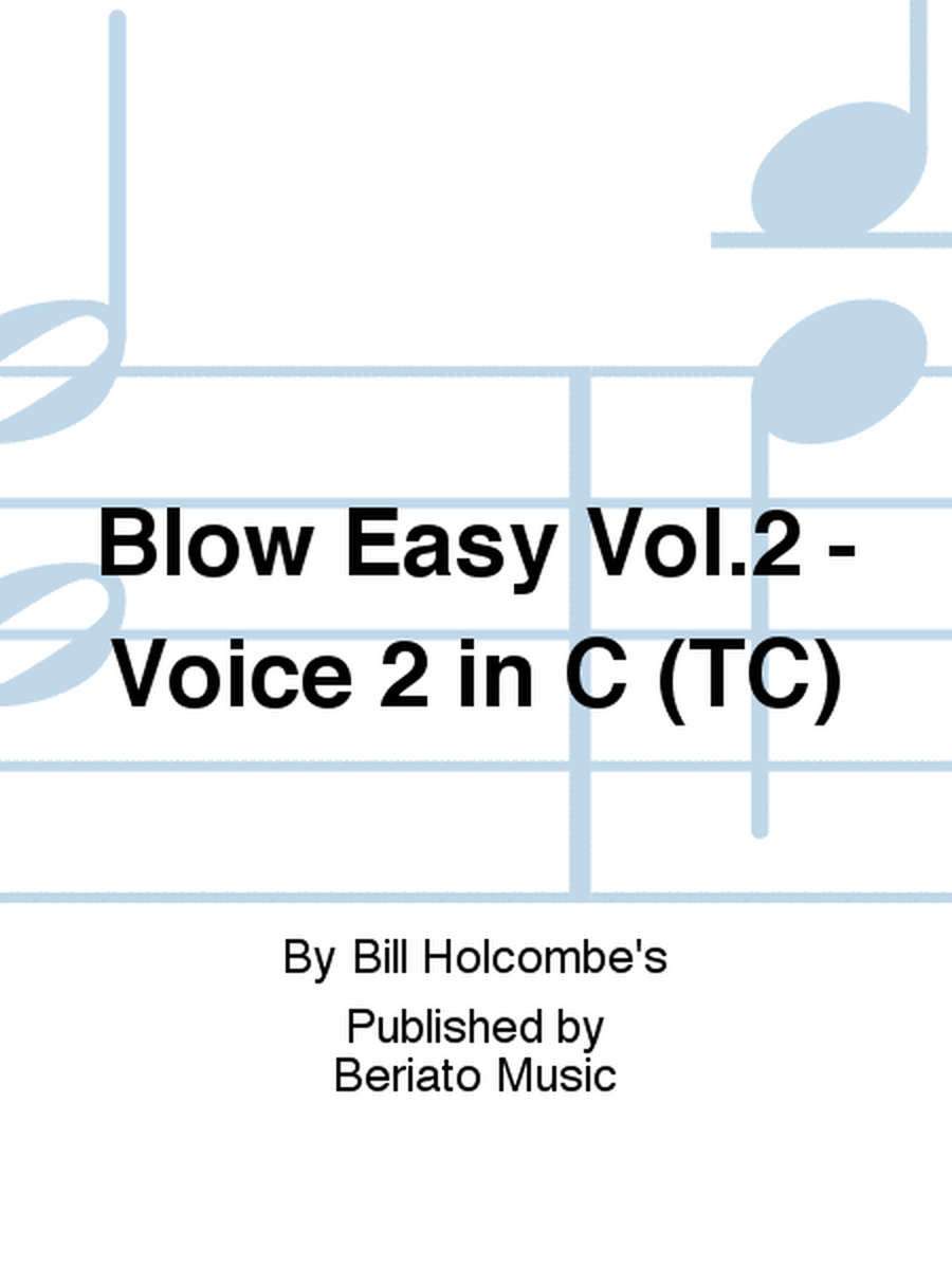 Blow Easy Vol.2 - Voice 2 in C (TC)