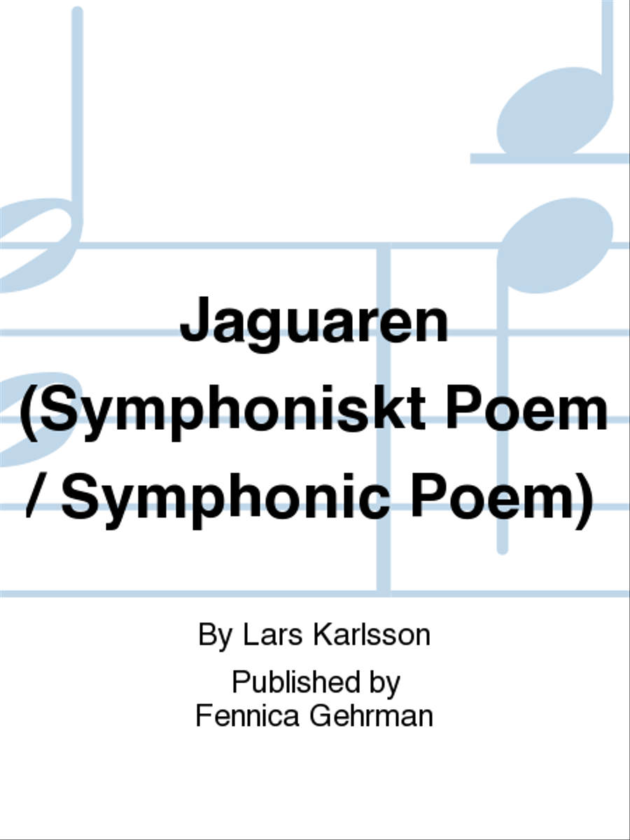 Jaguaren (Symphoniskt Poem / Symphonic Poem) Men's Choir scores gallery preview page 1