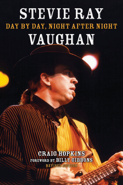 Stevie Ray Vaughan – Day by Day, Night After Night, Revised Edition