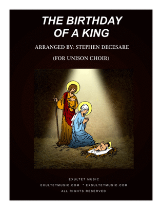 The Birthday Of A King (for Unison Choir)