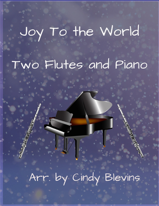 Book cover for Joy To the World, Two Flutes and Piano