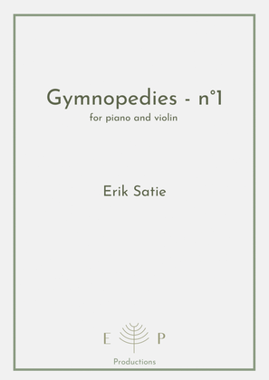 Gymnopedie - n°1 for violin and piano