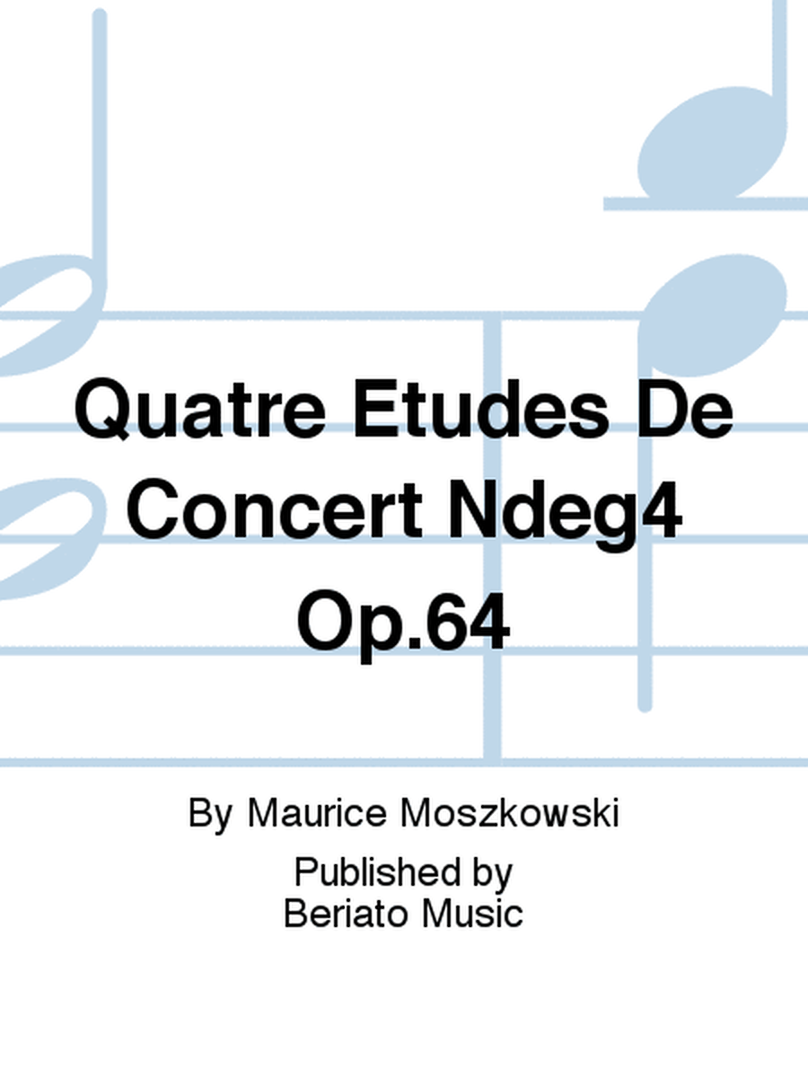 Quatre Etudes De Concert N°4 Op.64
