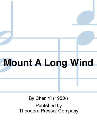 Mount A Long Wind
