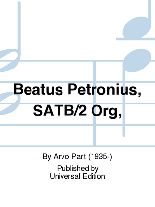 Book cover for Beatus Petronius, Satb/2 Org
