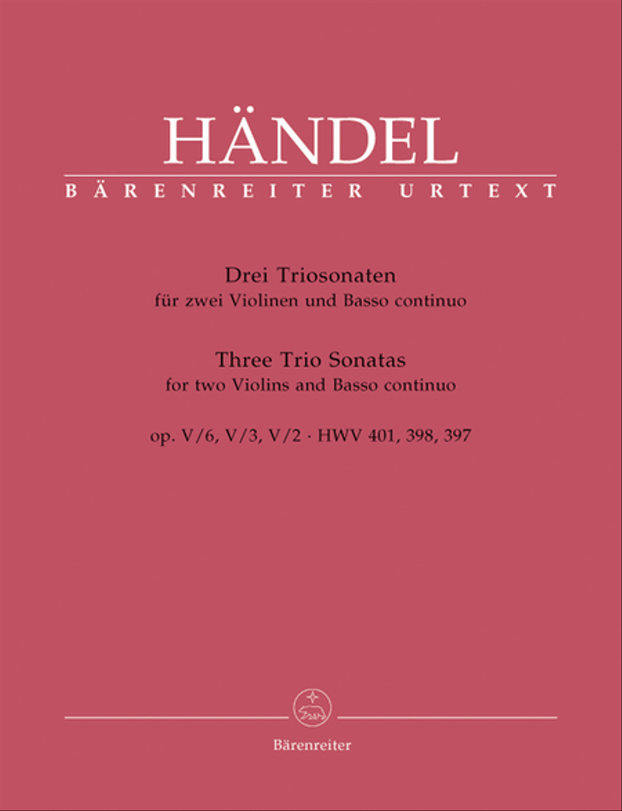 Book cover for Three Trio Sonatas for two Violins and Basso continuo op. 5 HWV 397,398,401