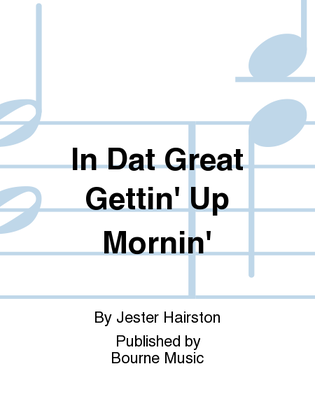 Book cover for In Dat Great Gettin' Up Mornin'