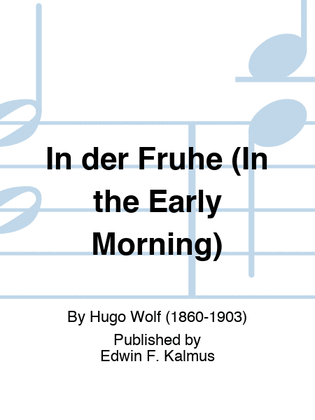 In der Fruhe (In the Early Morning)
