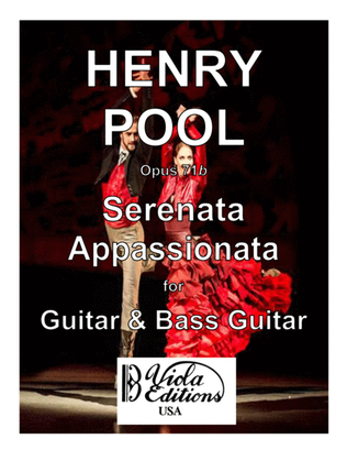 Opus 71b, "Serenata Appassionata" for Guitar & Bass Guitar