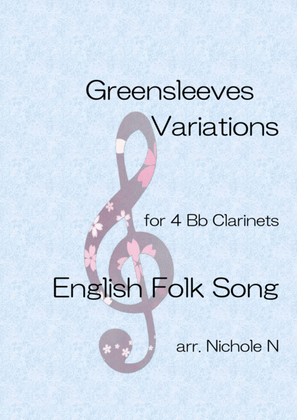 Greensleeves Variations for 4 Bb Clarinets