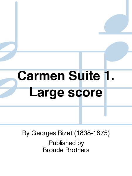 Carmen Suite 1. Large score