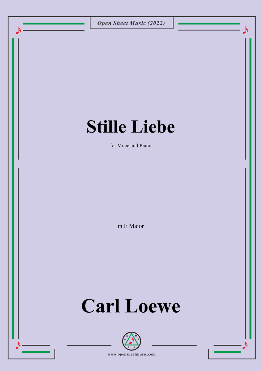 Loewe-Stille Liebe,in E Major,for Voice and Piano