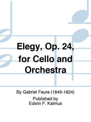 Book cover for Elegy, Op. 24, for Cello and Orchestra