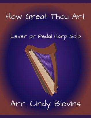 Book cover for How Great Thou Art, for Lever or Pedal Harp