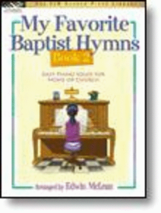 Book cover for My Favorite Baptist Hymns, Book 2 (NFMC)
