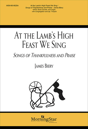 Book cover for At the Lamb's High Feast We Sing Songs of Thankfulness and Praise (Choral Score)