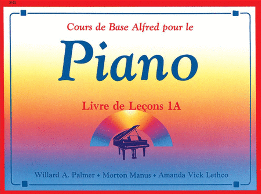 Alfred's Basic Piano Course Lesson Book, Level 1A