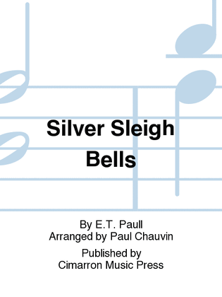 Silver Sleigh Bells