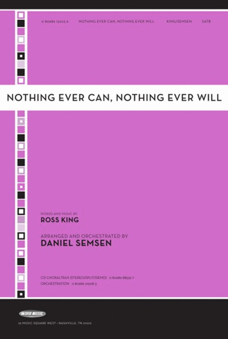 Nothing Ever Can, Nothing Ever Will (split-track performance/accompaniment CD)