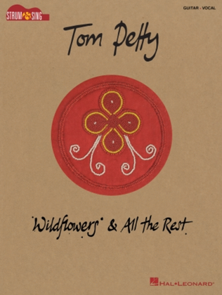 Book cover for Tom Petty – Wildflowers & All the Rest