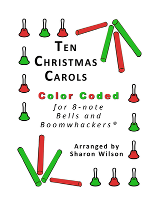Book cover for Ten Christmas Carols for 8-note Bells and Boomwhackers (with Color Coded Notes)