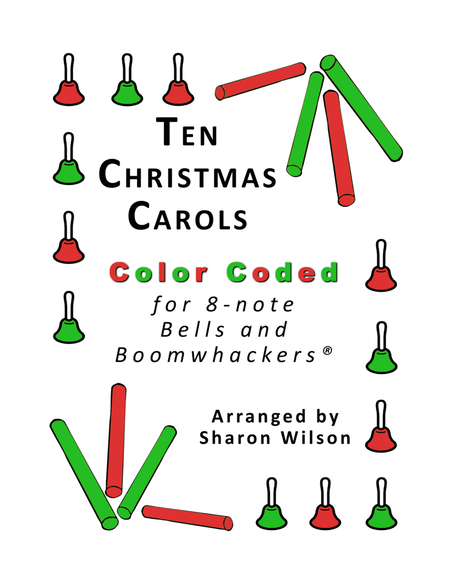 Ten Christmas Carols for 8-note Bells and Boomwhackers (with Color Coded Notes) image number null