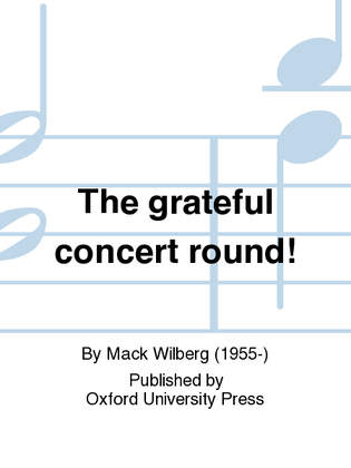 The grateful concert round!