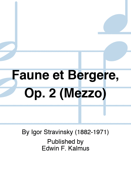 Faune et Bergere, Op. 2 (Mezzo)