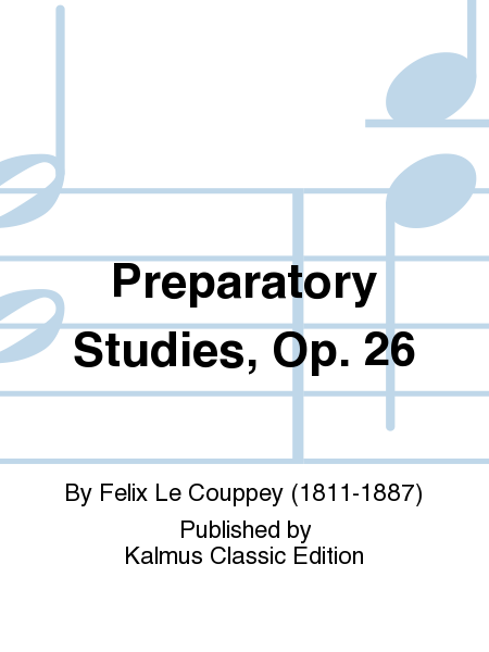 Preparatory Studies, Op. 26
