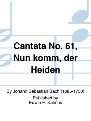 Book cover for Cantata No. 61, Nun komm, der Heiden