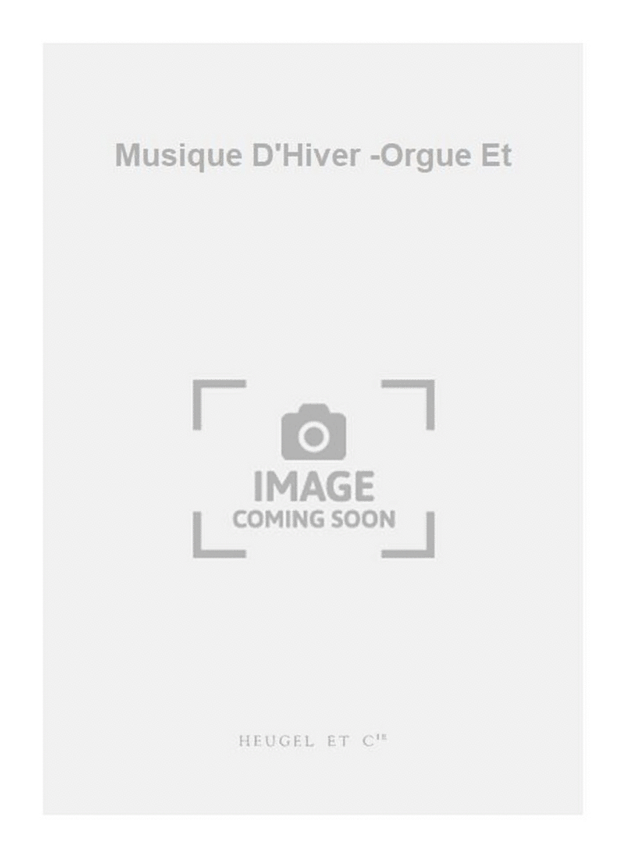 Musique D'Hiver -Orgue Et